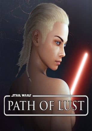 Star wars path of lust